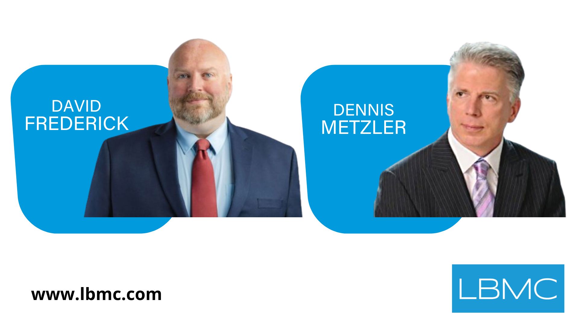 David Frederick and Dennis Metzler